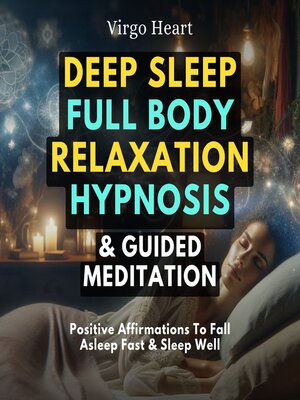 cover image of Deep Sleep Full Body Relaxation Hypnosis & Guided Meditation